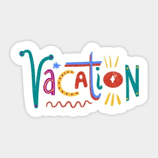 Vacation! Shirt - Breezy Summer Tee, Perfect for Beach Getaways, Summer Vacations, and Cruise Lovers Sticker